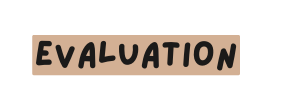 evaluation